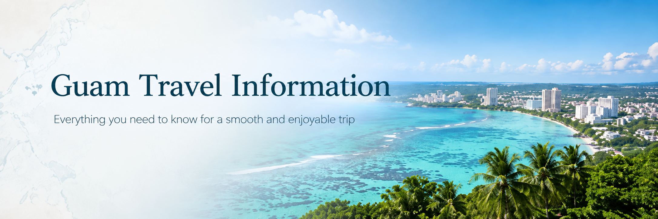 Guam coastline with blue sea, palm trees, and city skyline under a clear sky.