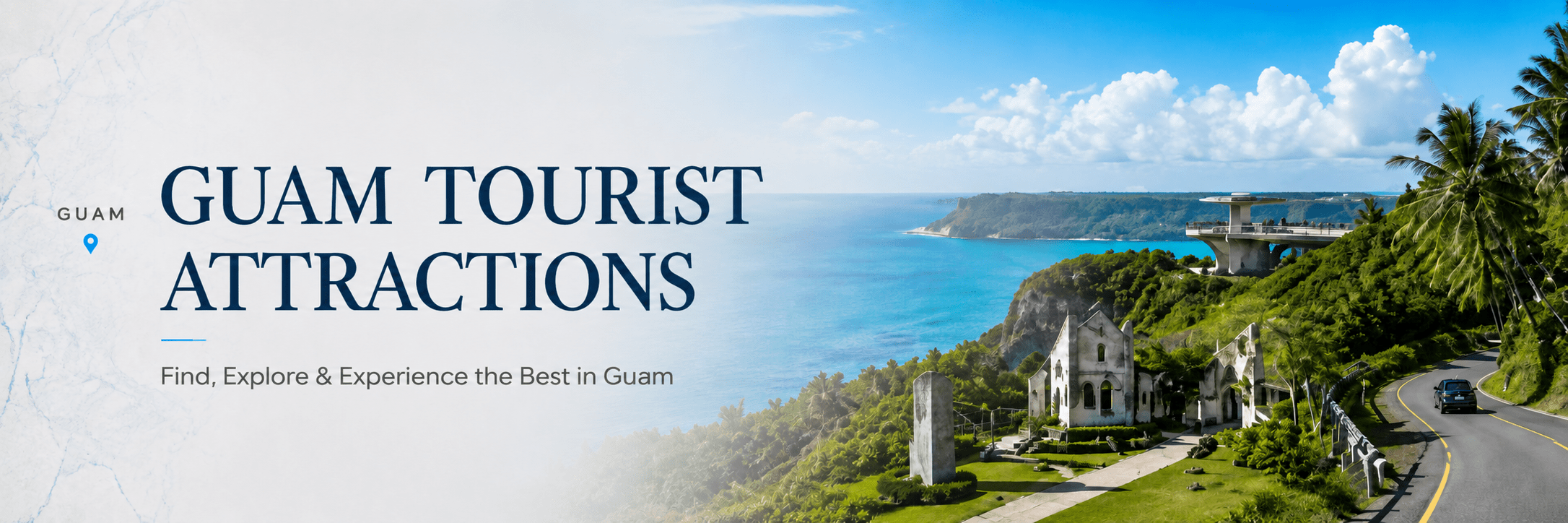 Coastal view of lush cliffs and blue ocean in Guam, with text: Guam Tourist Attractions.